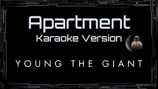 Young The Giant • Apartment (CC Karaoke / Instrumental)