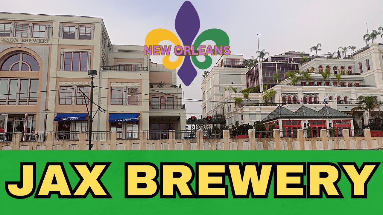 Jax Brewery New Orleans