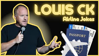 LOUIS CK Airline Jokes | Hilarious Airport & Airline Standup Comedy Compilation ✈️