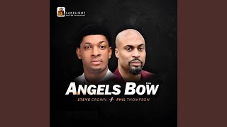 Angels Bow (feat. Phil Thompson) (Live)