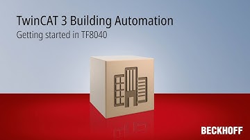 TF8040 | TwinCAT3 Building Automation video tutorial 1