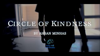 Circle of Kindness - One-Shot Film