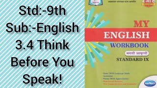3.4 Think before you speak-Std 9th English workbook answers