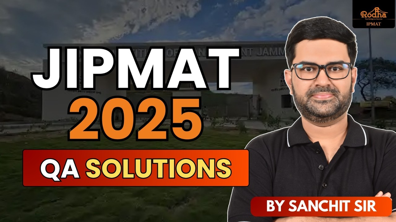 JIPMAT 2025 QA Solutions | How to attempt JIPMAT - YouTube
