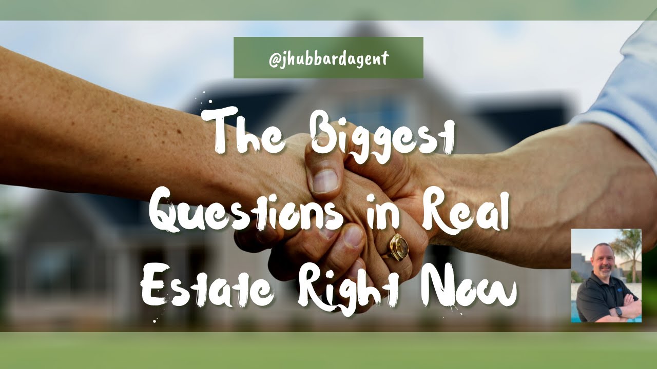 The Biggest Questions in Real Estate Right Now YouTube