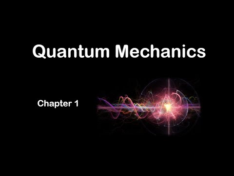 Quantum Mechanics -