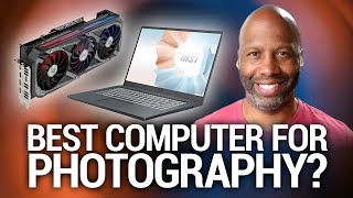 The top 20+ computers good for photography