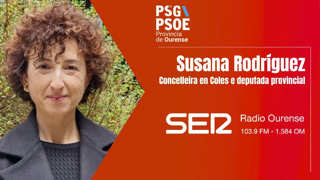 Entrevista a deputada provincial e concelleira en Coles Susana Rodríguez en Radio Ourense Cadena SER