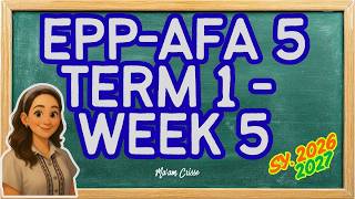 EPP - AFA 5 TERM 1 WEEK 5