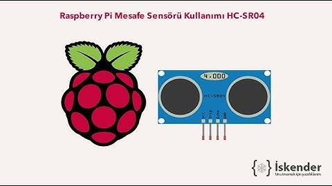 Raspberry Pi Mesafe Sensörü Kullanımı HC-SR04
