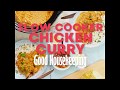 Slow cooker chicken curry  good housekeeping uk