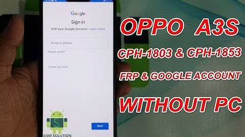 Oppo A3s FRP Bypass Without Pc