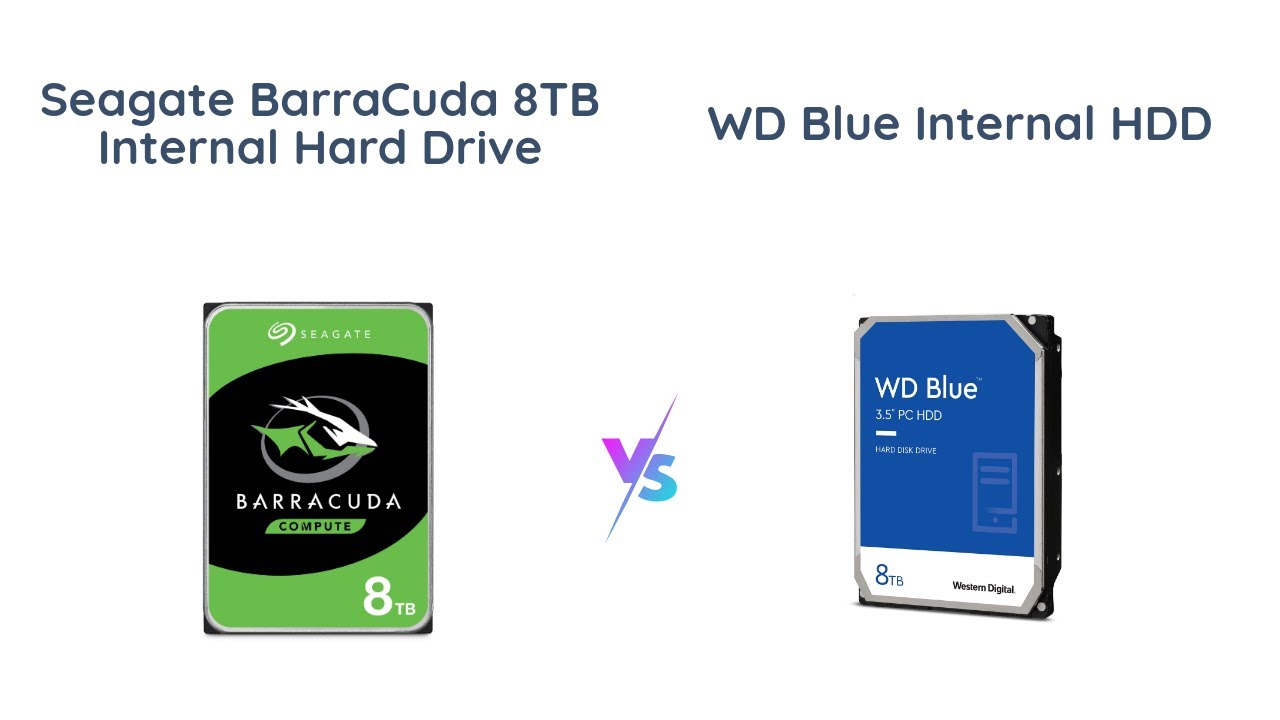 Seagate BarraCuda vs WD Blue: 8TB Internal HDD Comparison - YouTube