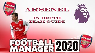 FM20 - Arsenal Team Guide - Football Manager 2020