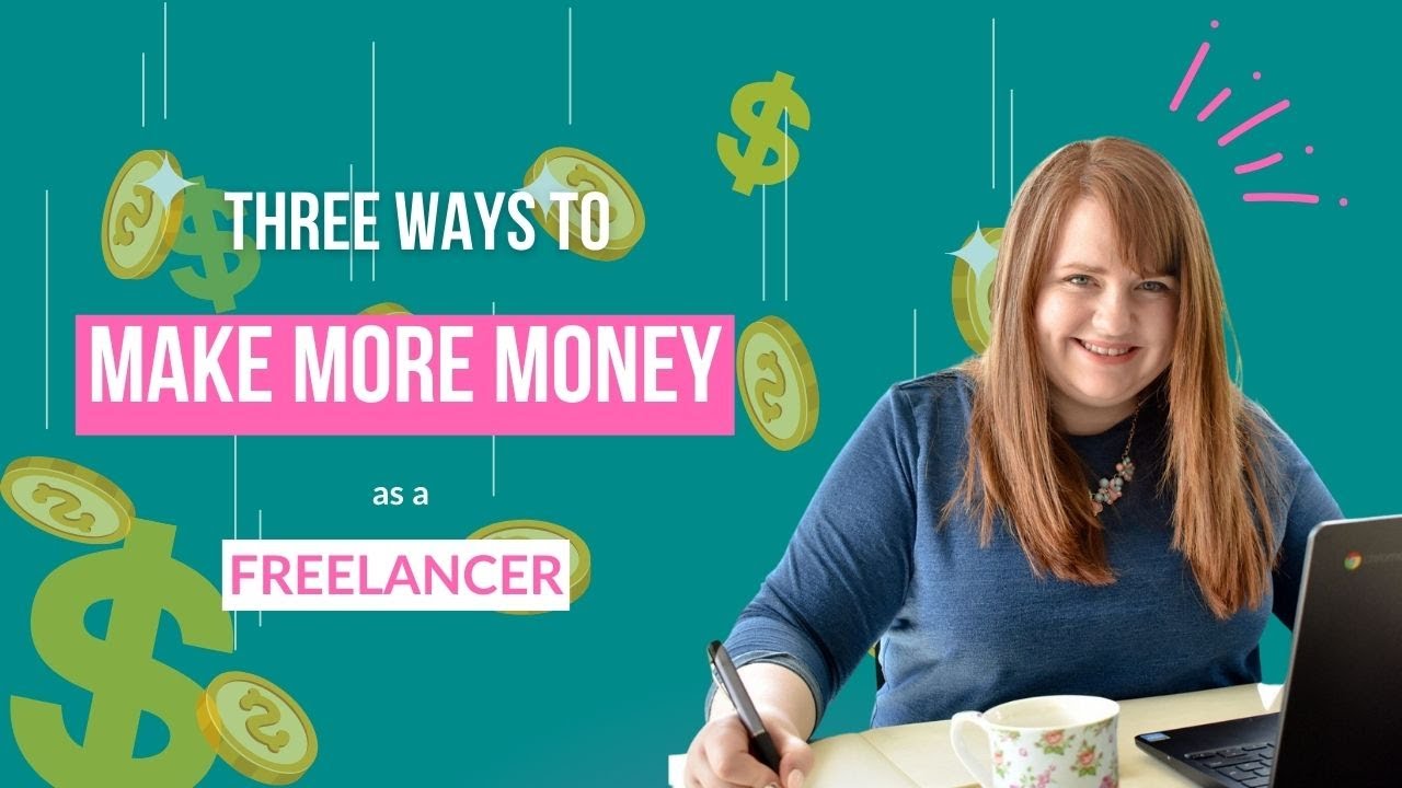 Three Ways To Make More Money As A Freelancer The Freelancer s Tea three-ways-to-make-more-money-as-a-freelancer-the-freelancer-s-tea
