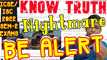 ICSE/ISC/CBSE Semester-2 Board Exams 2022 Must Be Nightmare if YOU are not ALERT on these Points Now