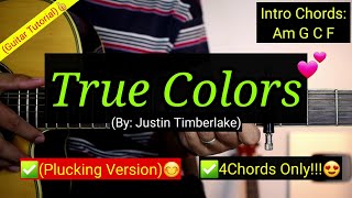 True Colors  Justin Timberlake plucking Version  Guitar Tutorial