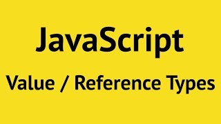 Javascript Value Vs Reference Types