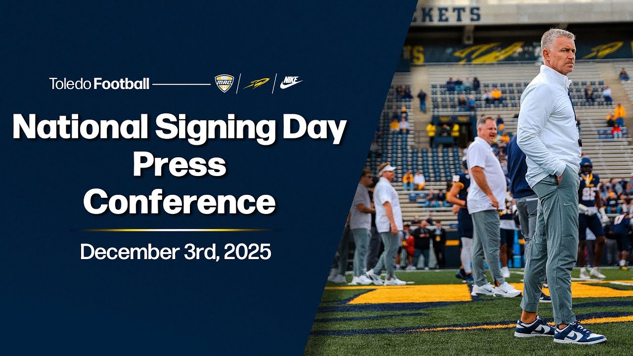 Toledo Football - National Signing Day 2025