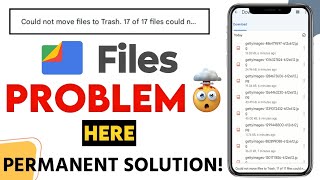 Google Files Major Problem😯 Solved ! Error Files delete permanently ! 100% Solution😀 ! screenshot 4