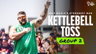 KETTLEBELL TOSS (Group 2) | 2023 World's Strongest Man