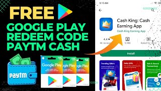Cash King App - Google Play Gift Card Earning App - Free Redeem Code - New Redeem Code Earning App screenshot 5