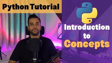 Python Tutorial - Part 8 - Introduction to Basic Programming Concepts