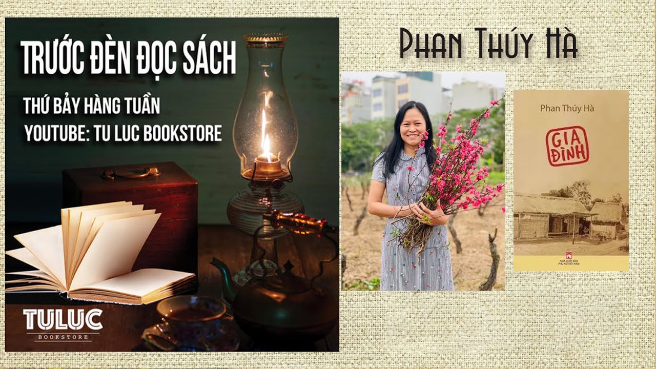 Đinh Quang Anh Thái | Nhà văn Phan Thúy Hà và tác phẩm Gia Đình