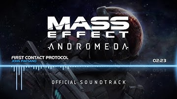 Mass Effect Andromeda OST - First Contact Protocol