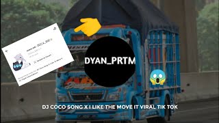 dj Coco Song X I Like The Move It Viral Tik Tok 