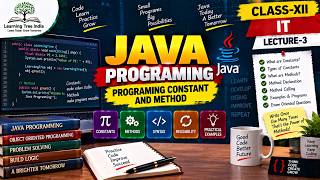 JAVA PROGRAMING | PROGRAMING CONSTANT AND METHOD | IT | CLASS-XII | LECTURE-3