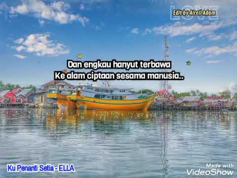 Ella - Ku Penanti Setia lirik
