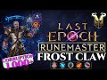 Last epoch build runemaster frostclaw   1000  corruption