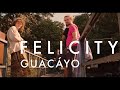 Guacyo  felicity official