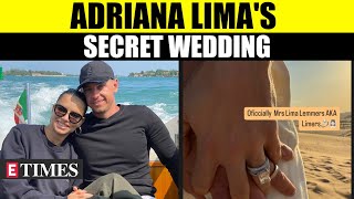 Victoria’s Secret Supermodel Adriana Lima Marries Beau Andre Lemmers In Secret Ceremony | WATCH Wealth