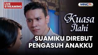 🔴SUAMIKU DIREBUT PENGASUH ANAKKU | LIVE KUASA ILAHI | 7 JULI 2026