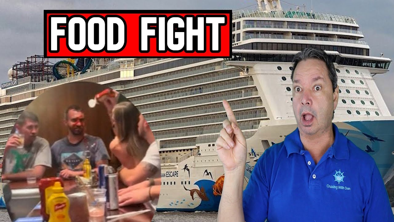 FOOD FIGHT ON NORWEGIAN CRUISE SHIP