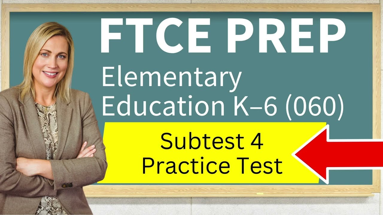 FTCE Elementary Education K–6 060 Subtest 4: Mathematics 604 Practice Test