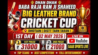 🔴 Live || Day-1 || Dhotian Leather Cricket Cup 2026 || Tarn Taran || 5aab Sports Live