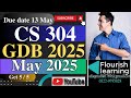 CS 304 GDB Solution 2025/ CS304 GDB 2025 / CS304 GDB Solution Spring 2025/ CS 304 GDB 2025 Solution