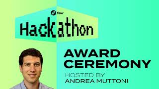 Flow Hackathon: The Awards Ceremony