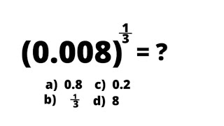 Calculators Not Allowed | How to Evaluate (0.008)^1/3 