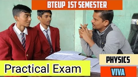 BTEUP 1st Semester Practical Exam|| Viva (Demo), Physics (Viva in Practical is like this)#bteup