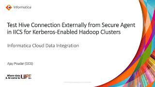 How to Test Hive Connection Externally from Secure Agent in IICS for Kerberos-Enabled Hadoop Cluster
