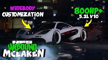 McLAREN F1 WIDEBODY CUSTOMIZATION!!! - NFS UNBOUND (4K PC GAMEPLAY)