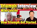 Capture de la vidéo Mike Levine Looks Back On Starting Triumph - Interview