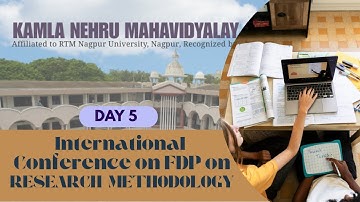 Day-5 International One Week Faculty Development Programme on Research Methodology