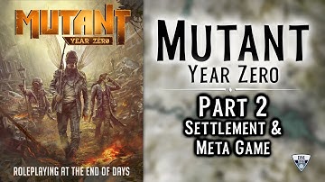 Mutant Year Zero, Settlement Building And Meta Game