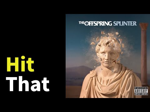 The Offspring - Hit-That (Music Video)