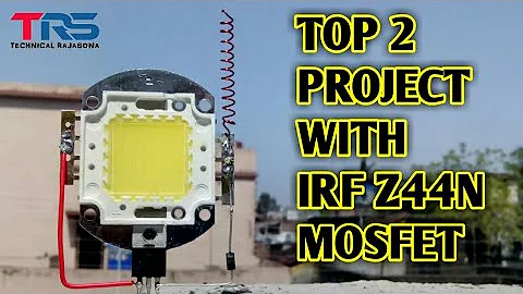 Top2 Electronics Project With IRF Z44N Mosfet
